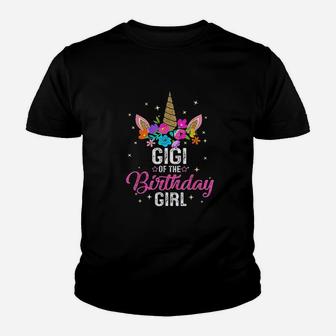 Gigi Of The Birthday Girl Mother Gift Unicorn Birthday Youth T-shirt | Crazezy