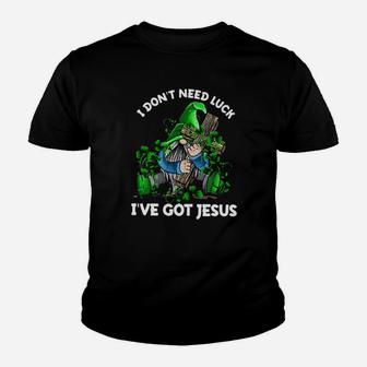 Gnome Christian I Dont Need Luck Ive Got Jesus Youth T-shirt - Monsterry AU