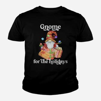 Gnome For The Holidays Funny Christmas Xmas Pajama Gift Zip Hoodie Youth T-shirt | Crazezy DE