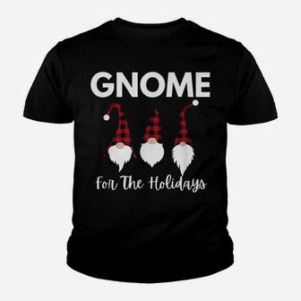 Gnome For The Holidays Home For Christmas Funny 3 Gnomes Youth T-shirt | Crazezy CA
