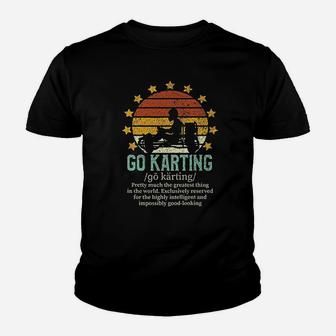 Go Karting Definition Go Cart Gift Go Kart Driver Youth T-shirt | Crazezy CA