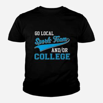 Go Local Sports Team And College Youth T-shirt | Crazezy