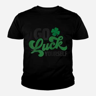 Go Luck Yourself Funny St Patrick Day Gift Raglan Baseball Tee Youth T-shirt | Crazezy AU