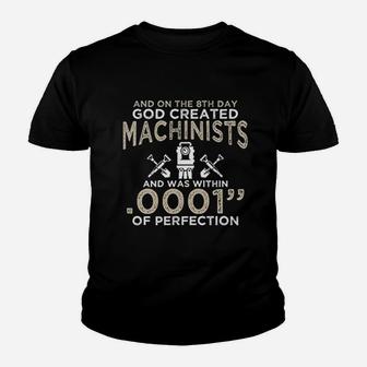 God Created Machinists With Perfection Youth T-shirt | Crazezy CA