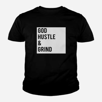 God Hustle And Grind Youth T-shirt - Monsterry AU
