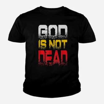 God Is Not Dead With Crown Of Thorns And Jesus Christian Youth T-shirt - Monsterry