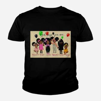 God Says You Are Beautiful Unique Lovely Special Chosen Youth T-shirt - Monsterry AU