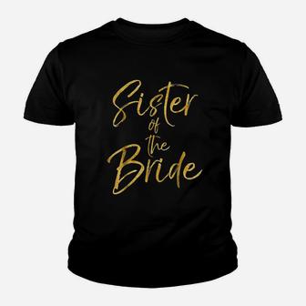 Gold Sister Of The Bride Cute Bridal Party Youth T-shirt | Crazezy DE