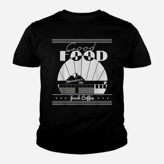 Good Food Moondances Diner Freshs Coffee Youth T-shirt | Crazezy DE