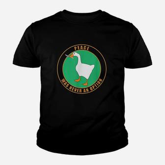 Goose Peace Was Never An Option Funny Gaming Design Youth T-shirt | Crazezy UK