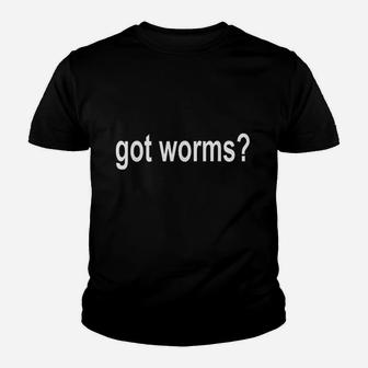 Got Worms Youth T-shirt | Crazezy DE