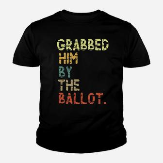Grabbed Him By The Ballot Youth T-shirt - Monsterry