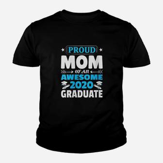 Graduation Gift Proud Mom Of An Awesome Graduate Youth T-shirt | Crazezy UK