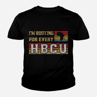 Graduation Present Im Rooting For Every Hbcu Tees Grad Youth T-shirt | Crazezy CA