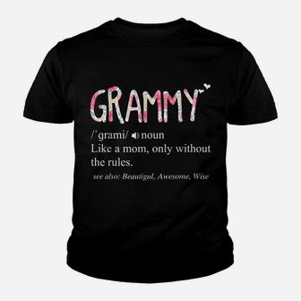 Grammy Definition Like A Mom Without Rules Mother's Day Gift Youth T-shirt | Crazezy CA