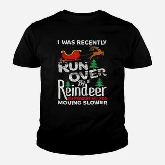Grandma Got Run Over By A Reindeer Christmas So Pardon Me Sweatshirt Youth T-shirt | Crazezy