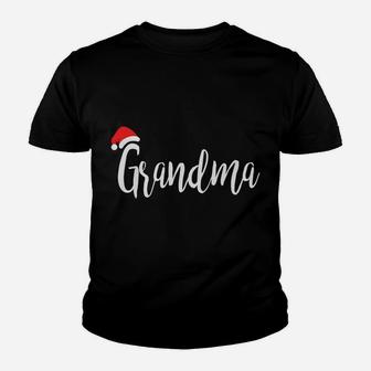 Grandma - Santa Hat Christmas Proud Grandparent Youth T-shirt | Crazezy UK