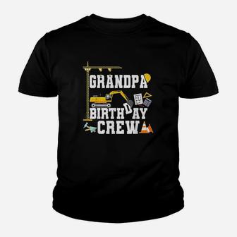 Grandpa Birthday Crew Gift Construction Birthday Party Youth T-shirt | Crazezy CA