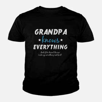 Grandpa Knows Everything Youth T-shirt | Crazezy CA
