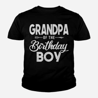 Grandpa Of The Birthday Boy Son Matching Family For Grandma Youth T-shirt | Crazezy AU