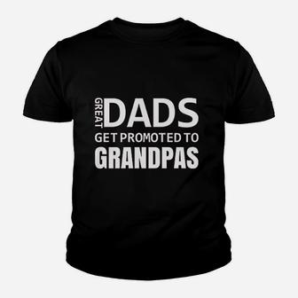 Great Dads Get Promoted To Grandpas Baby Announcement Youth T-shirt | Crazezy AU
