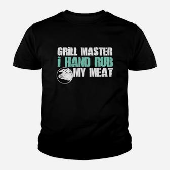 Grill Master I Hand Rub My Meat Pig Funny Love Youth T-shirt - Thegiftio UK