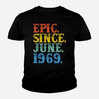 Grunge Epic Since June 1969 Birthday 50 Years Legend Gifts Youth T-shirt | Crazezy