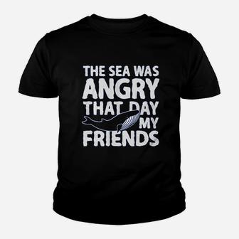 Haase Unlimited The Sea Was Angry That Day My Friends Youth T-shirt | Crazezy AU