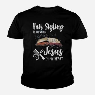 Hair Styling In My Veins Jesus In My Heart Youth T-shirt - Monsterry UK