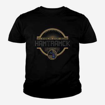 Hamtramck Michigan It's Where My Story Begins Youth T-shirt - Thegiftio UK