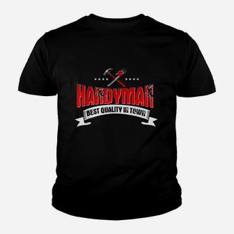 Handyman And Handyman Gift Tool Dad Father Youth T-shirt | Crazezy CA