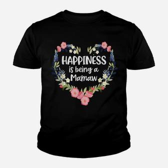 Happiness Is Being A Mamaw Cute Mother's Day 2019 Gift Love Youth T-shirt | Crazezy AU