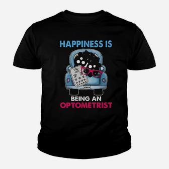 Happiness Is Being An Optometrist Youth T-shirt - Monsterry UK