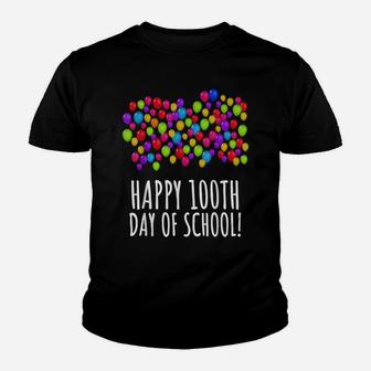 Happy 100Th Day Of School One Hundred Days Of School Des Youth T-shirt | Crazezy