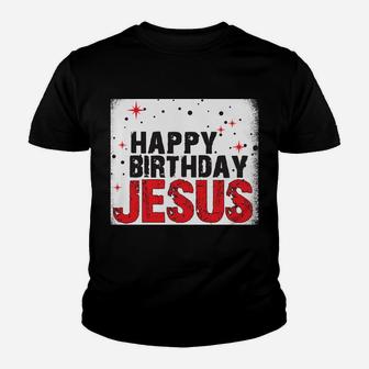 Happy Birthday Jesus Bleached Sweatshirt Youth T-shirt | Crazezy AU