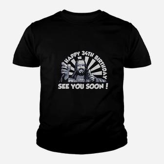 Happy Birthday See You Soon Youth T-shirt | Crazezy
