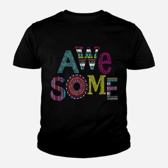 Happy Colorful Awesome Youth T-shirt | Crazezy AU