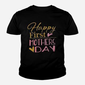 Happy First Mothers Day Youth T-shirt | Crazezy UK