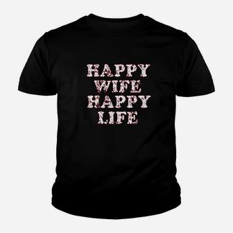 Happy Wife Happy Life Youth T-shirt | Crazezy CA