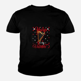 Harp Is My Valentine Musical Instrument Valentine's Day Youth T-shirt - Monsterry AU
