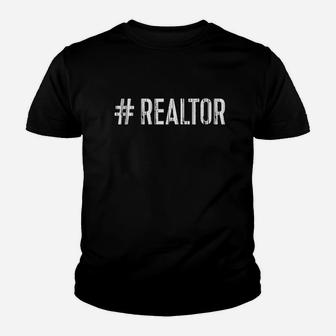 Hashtag Realtor Real Estate Agent Gift Youth T-shirt | Crazezy DE