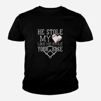 He Stole My Heart Like He Stole Your Base Youth T-shirt | Crazezy