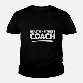 Health And Wellness Coach Youth T-shirt | Crazezy
