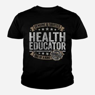 Health Educator Gift Genuine Trusted Profession Job T Shirt Youth T-shirt | Crazezy
