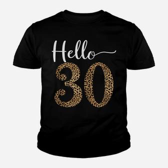 Hello 30 Years Leopard Print 30Th Birthday Party Woman Gift Youth T-shirt | Crazezy