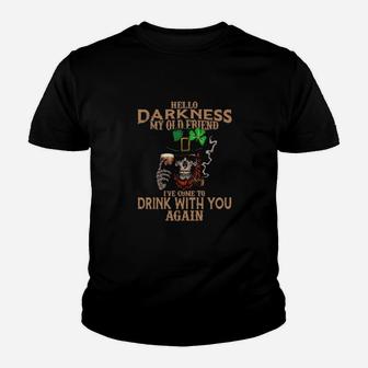 Hello Darkness My Old Friend I Have Come To Drink With You Again Irish St Patricks Day Youth T-shirt - Monsterry