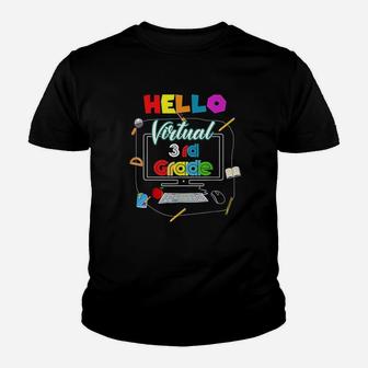 Hello Virtual 3Rd Grade Back To School Online Teaching Youth T-shirt | Crazezy