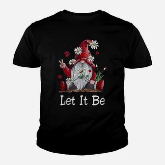 Hippie Let It Be Gnome Youth T-shirt | Crazezy CA