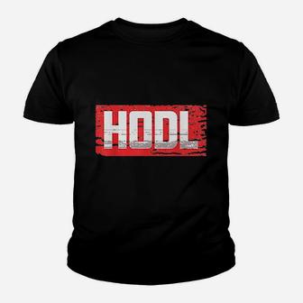 Hodl Youth T-shirt | Crazezy CA