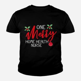 Home Health Nurse Christmas Day Merry Gift Youth T-shirt | Crazezy